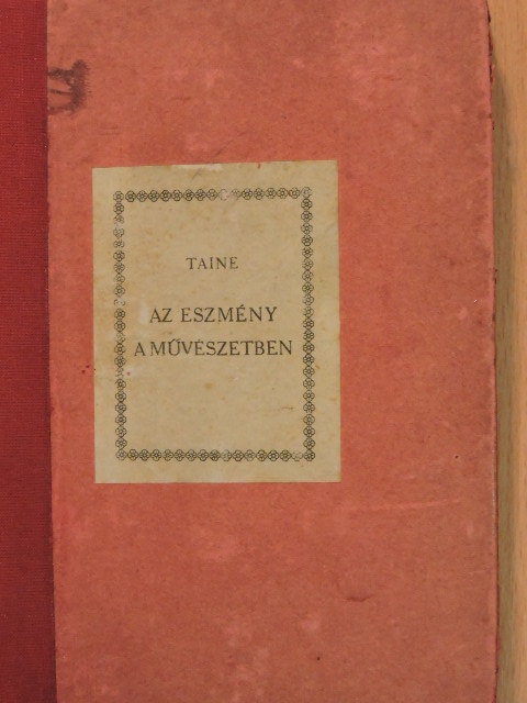 H. Taine - Az eszmény a művészetben [antikvár]