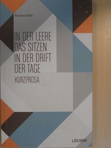 Richard Wall - In der leere das sitzen in der drift der tage [antikvár]