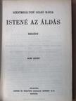 Szentmihályiné Szabó Mária - Istené az áldás I-II. [antikvár]