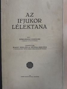 Eduard Spranger - Az ifjukor lélektana [antikvár]