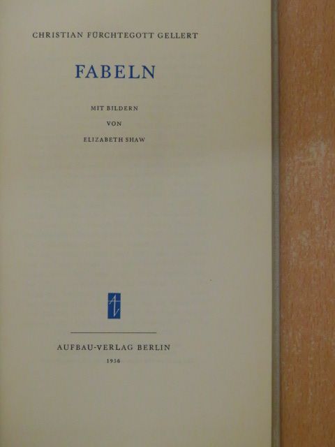 Christian Fürchtegott Gellert - Fabeln [antikvár]