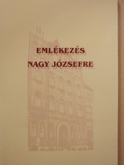 Dr. Jakab László - Emlékezés Nagy Józsefre [antikvár]