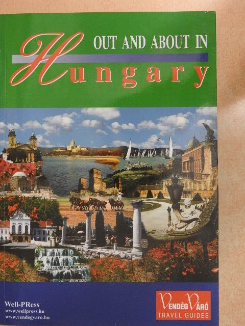 Benedek Piroska - Out and about in Hungary [antikvár]