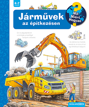 Andrea Erne - Járművek az építkezésen – Mit? Miért? Hogyan?
