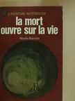 Neville Randall - La mort ouvre sur la vie [antikvár]