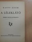 Raffy Ádám - A léleklátó (dedikált példány) [antikvár]