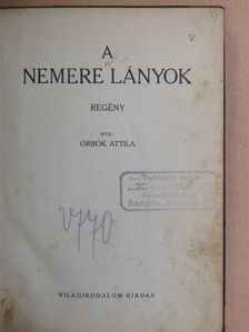 Orbók Attila - A nemere lányok [antikvár]