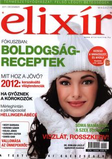 Dr. Nagy Róbert (főszerk.) - Elixír Magazin 2011. december [antikvár]