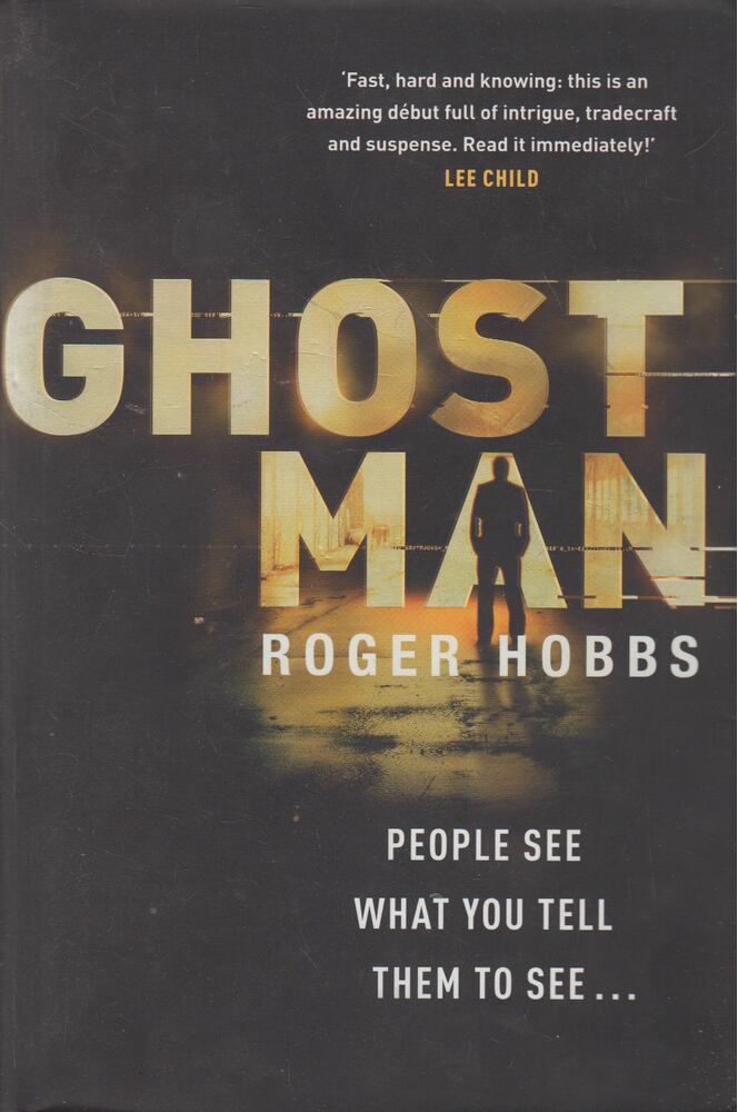 Roger Hobbs - Ghost Man [antikvár]
