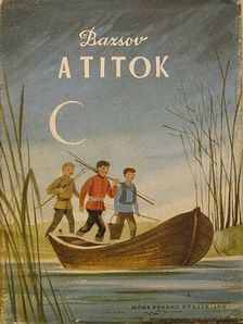 Pavel Petrovics Bazsov - A titok [antikvár]