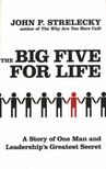 John P. Strelecky - The Big Five for Life [antikvár]
