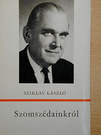 Sziklay László - Szomszédainkról [antikvár]