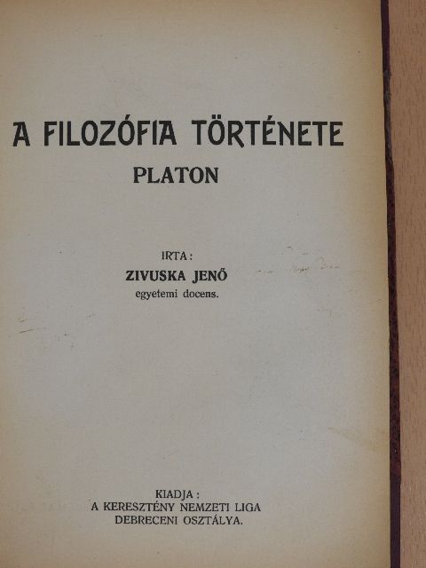 Zivuska Jenő - A filozófia története [antikvár]