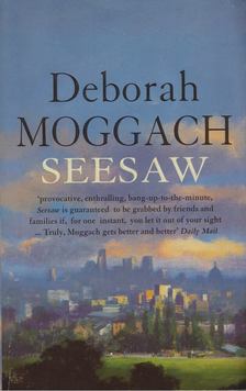 Deborah Moggach - Seesaw [antikvár]