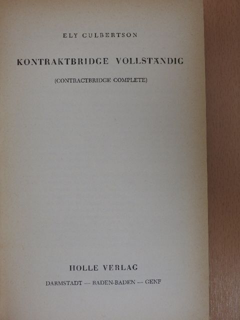 Ely Culbertson - Kontraktbridge Vollständig [antikvár]