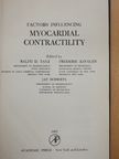 Bernard C. Abbott - Factors Influencing Myocardial Contractility [antikvár]