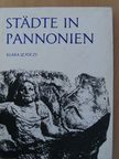 Klára Sz. Póczy - Städte in Pannonien [antikvár]