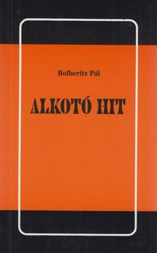 Alkotó hit [antikvár]