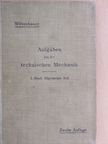 Ferdinand Wittenbauer - Aufgaben aus der Technischen Mechanik I. [antikvár]
