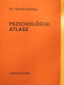 Dr. Geréb György - Pszichológiai atlasz [antikvár]