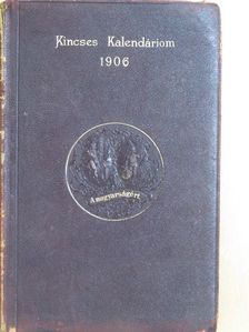 Kincses Kalendáriom 1906 [antikvár]