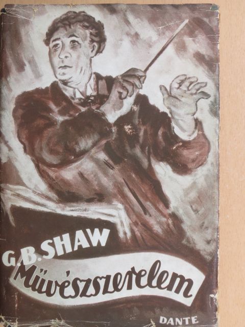 G. B. Shaw - Művészszerelem [antikvár]