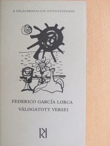 Federico García Lorca - Federico García Lorca válogatott versei [antikvár]