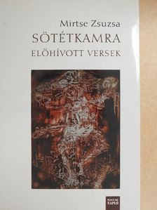 Mirtse Zsuzsa - Sötétkamra [antikvár]