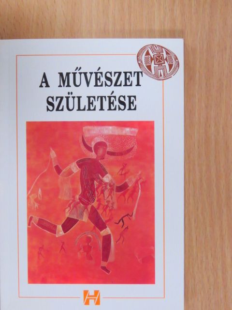 Fónagy Iván - A művészet születése [antikvár]