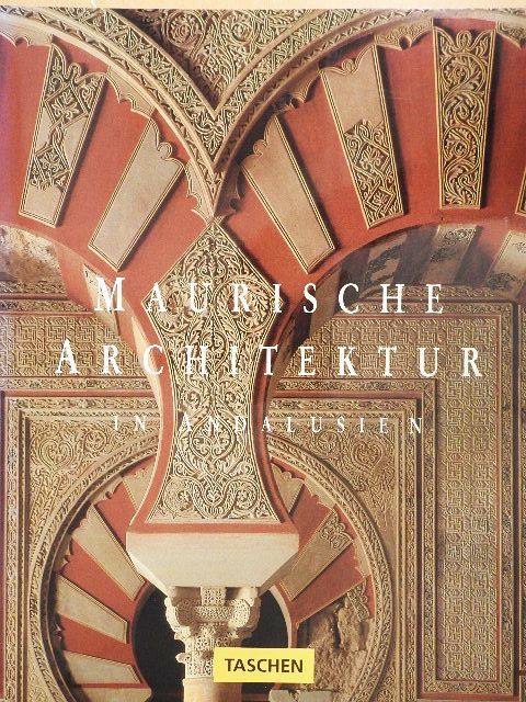 Marianne Barrucand - Maurische Architektur in Andalusien [antikvár]