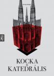 George Weigel - Kocka és katedrális [antikvár]