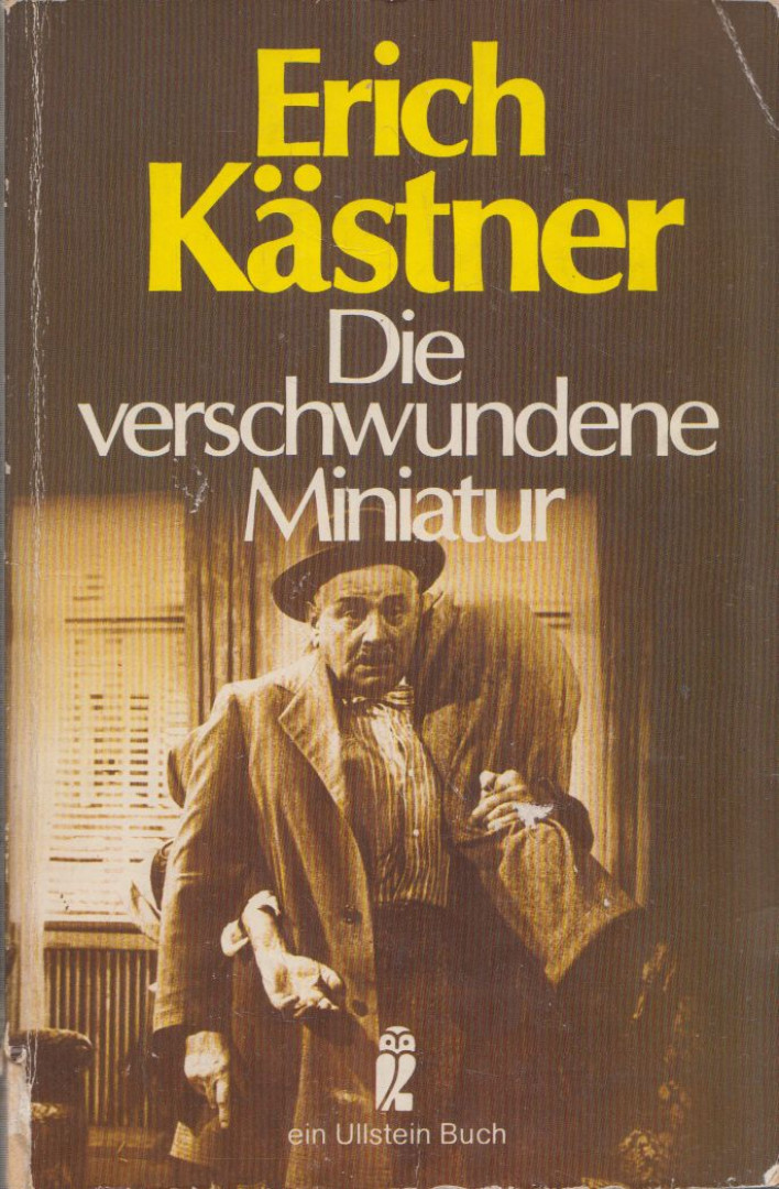 Erich Kästner - Die verschwundene Miniatur [antikvár]