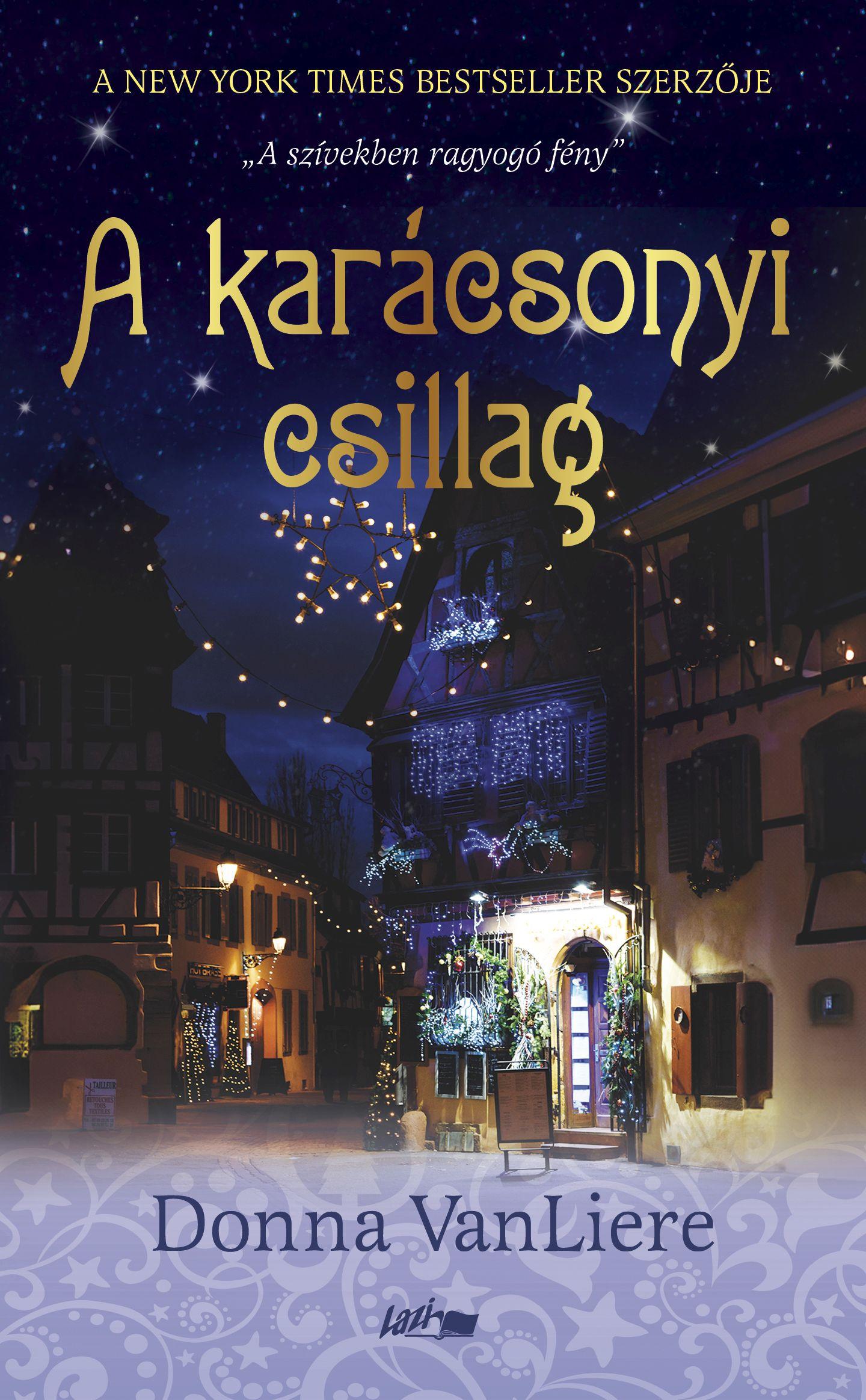 Donna VanLiere - A karácsonyi csillag