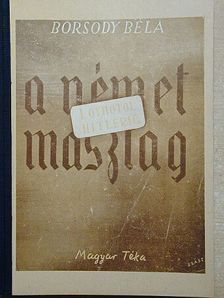 Bevilaqua Borsody Béla - Német maszlag [antikvár]