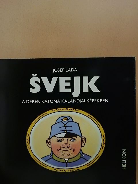 Josef Lada - Svejk, a derék katona kalandjai képekben [antikvár]