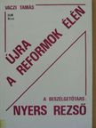 Váczi Tamás - Újra a reformok élén [antikvár]