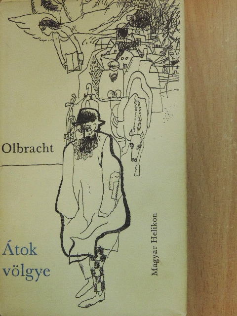Ivan Olbracht - Átok völgye [antikvár]