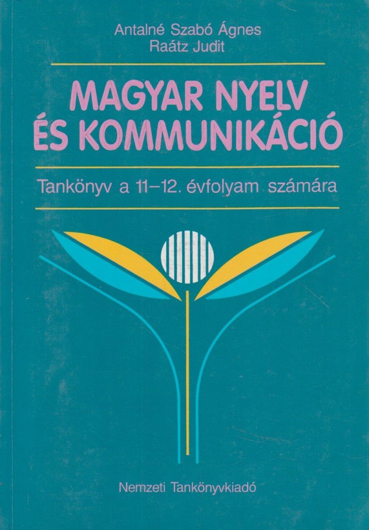 Magyar nyelv és kommunikáció [antikvár]