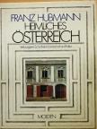 Franz Hubmann - Heimliches Österreich [antikvár]