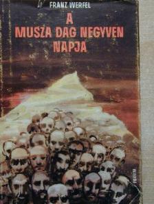 Franz Werfel - A Musza Dag negyven napja [antikvár]