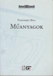 Pukánszky Béla - Műanyagok [antikvár]