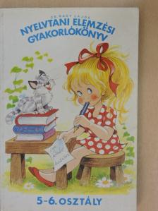 Cs. Nagy Lajos - Nyelvtani elemzési gyakorlókönyv 5-6. osztály [antikvár]