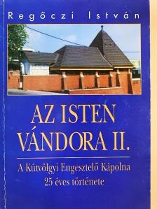Regőczi István - Az Isten vándora II. [antikvár]