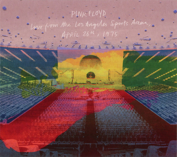 Pink Floyd - LIVE FROM THE LOS ANGELES SPORTS ARENA 1975 2CD PINK FLOYD