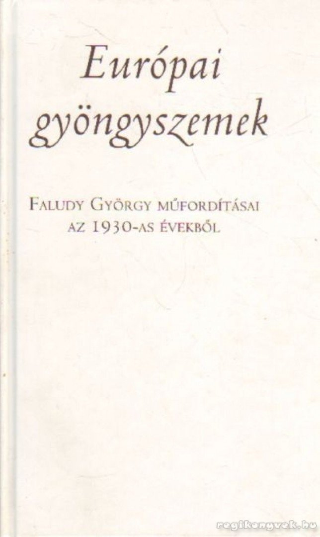 Faludy György - Európai gyöngyszemek [antikvár]