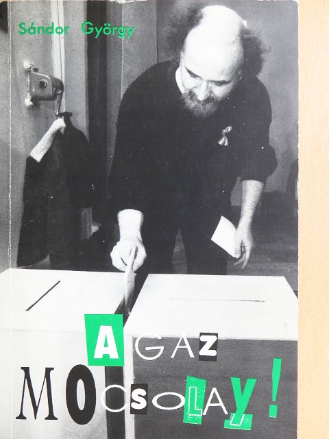 Sándor György - A gaz Mocsolay! [antikvár]