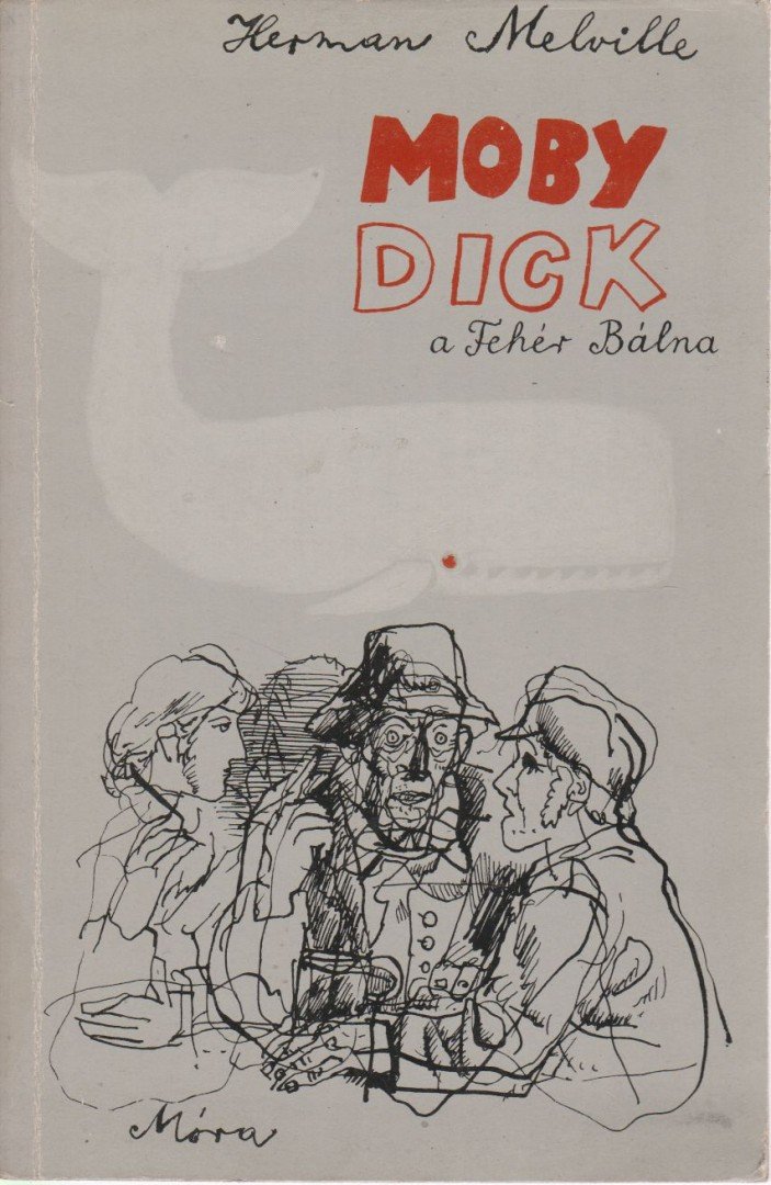 Herman Melville - Moby Dick, a fehér bálna [antikvár]