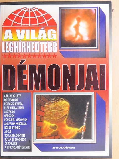 A világ leghírhedtebb démonjai [antikvár]