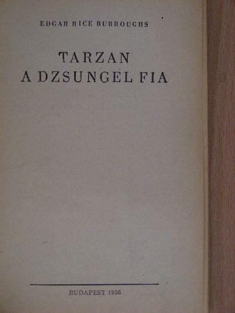 Edgar Rice Burroughs - Tarzan, a dzsungel fia [antikvár]