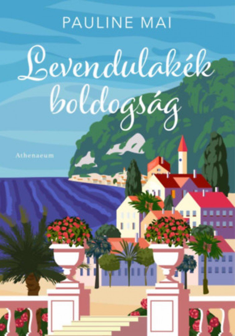 Pauline Mai - Levendulakék boldogság [antikvár]